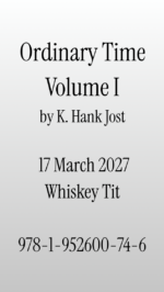 Ordinary Time, Volume I